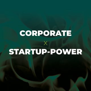 CorporateXStartuppower